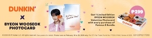 DUNKIN – Byeon WooSeok/BWS – Feb20-28